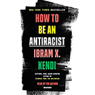 How to be an Antiracist_